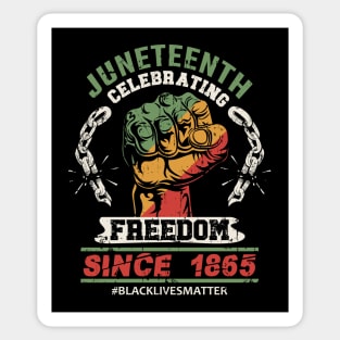 Juneteenth Celebrating Freedom Since 1865 Sticker